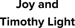 Joy and Timothy Light logo