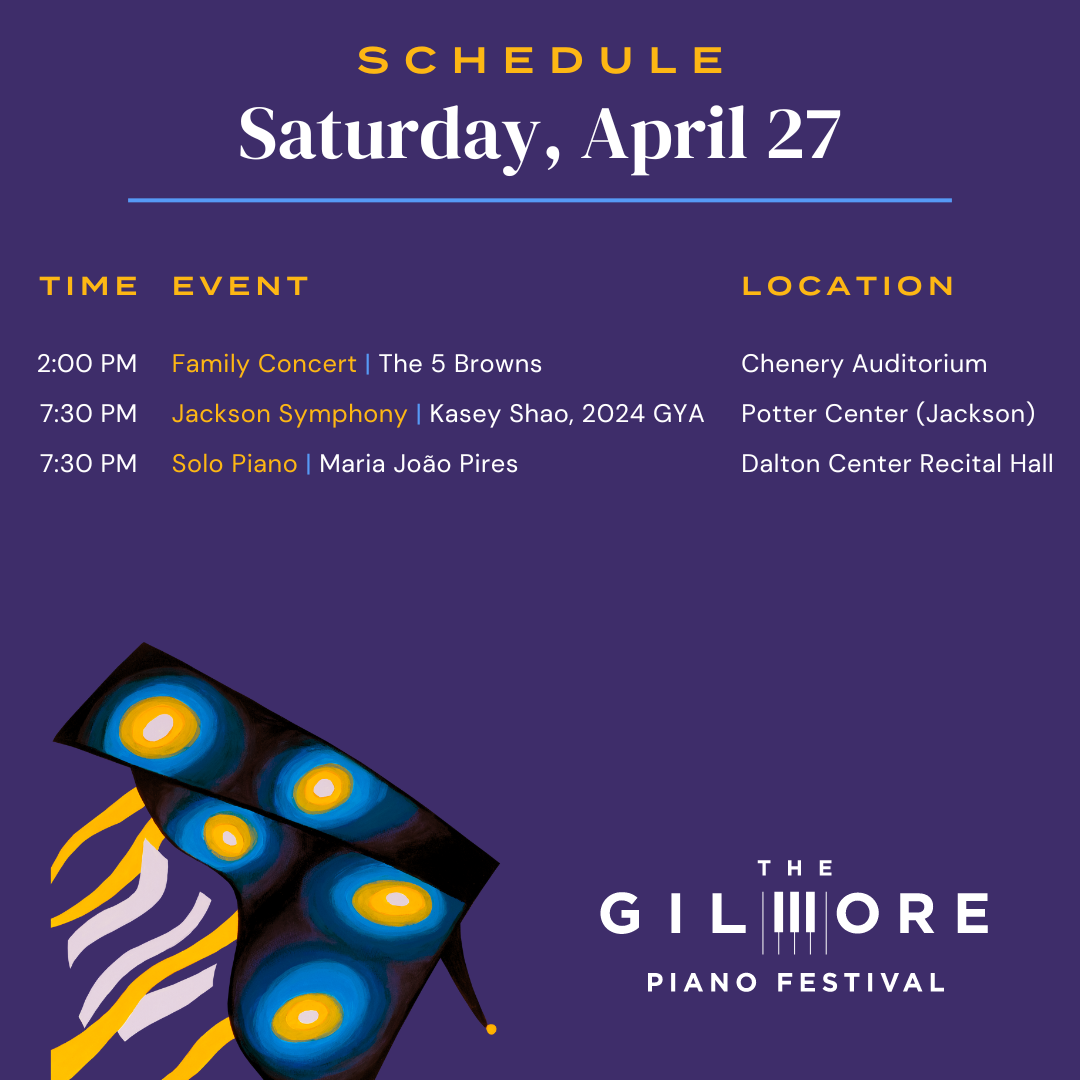 Gilmore Piano Festival - Daily Schedule