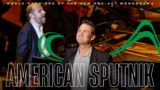 Photo of Jospeh Lattanzi and Stanislav Khristenko in American Sputnik